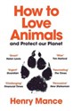 How to Love Animals and Protect our Planet to buy in Canada