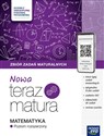 Nowa Teraz Matura Matematyka Zbiór zadań maturalnych Poziom rozszerzony - Opracowanie Zbiorowe