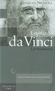 Wielkie biografie Leonardo da Vinci Lot wyobraźni pl online bookstore
