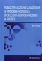 Publiczne uczelnie zawodowe w procesie rozwoju społeczno-gospodarczego w Polsce buy polish books in Usa