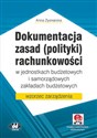 Dokumentacja zasad (polityki) rachunkowości w jednostkach budżetowych i samorządowych zakładach budżetowych Wzorzec zarządzenia polish books in canada
