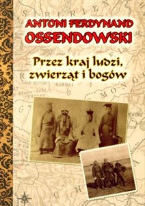 Przez kraj ludzi zwierząt i bogów Canada Bookstore