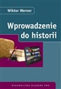 Wprowadzenie do historii - Wiktor Werner online polish bookstore