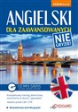 Angielski dla zaawansowanych Nie gryzie Poziom C1-C2. - Opracowanie Zbiorowe