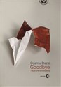 Goodbye i wybrane opowiadania - Osamu Dazai