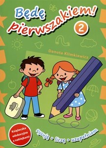 Będę pierwszakiem 2 Rysuję, liczę, uzupełniam online polish bookstore