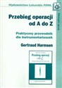 Przebieg operacji od A do Z Praktyczny przewodnik dla instrumentariuszek Polish Books Canada