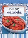 Polska kuchnia regionalna Kuchnia kaszubska  