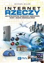 Internet rzeczy Jak inteligentne telewizory, samochody, domy i miasta zmieniają świat - Polish Bookstore USA
