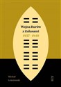 Wojna Burów z Zulusami 1837-1840 Epizod z dziejów Zululandu i Natalu w XIX wieku - Michał Leśniewski chicago polish bookstore