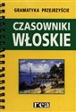 Gramatyka przejrzyście Czasowniki włoskie in polish