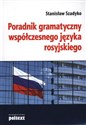 Poradnik gramatyczny współczesnego języka rosyjskiego  