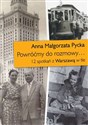 Powróćmy do rozmowy 12 spotkań z Warszawą w tle in polish
