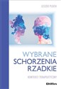 Wybrane schorzenia rzadkie Kontekst terapeutyczny  