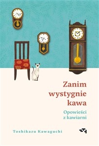 Zanim wystygnie kawa Opowieści z kawiarni books in polish