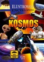 KOSMOS Ilustrowana encyklopedia ILUSTROWANA ENCYKLOPEDIA - Opracowanie Zbiorowe