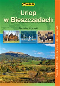 Urlop w Bieszczadach Przewodnik turystyczny dla zmotoryzowanych polish usa