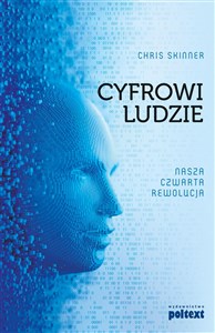 Cyfrowi ludzie Nasza czwarta rewolucja books in polish