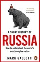 A Short History of Russia - Mark Galeotti Canada Bookstore