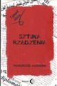 Sztuka rządzenia temat dnia  