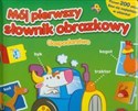 Mój pierwszy słownik obrazkowy Gospodarstwo 