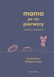 Mama po raz pierwszy  