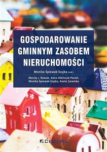 Gospodarowanie gminnym zasobem nieruchomości 