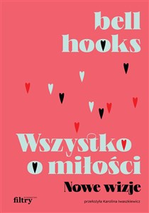 Wszystko o miłości Nowe wizje  