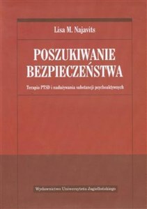 Poszukiwanie bezpieczeństwa Terapia PTSD i nadużywania substancji psychoaktywnych  