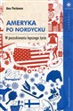 Ameryka po nordycku W poszukiwaniu lepszego życia buy polish books in Usa