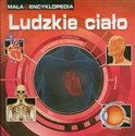 Mała Encyklopedia Ludzkie ciało z trójwymiarowym okienkiem - 