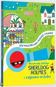 Niesamowity detektyw Sherldog Holmes i zaginiona orchidea Polish Books Canada