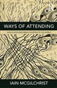 Ways of Attending  - McGilchrist  