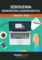 Szkolenia kierowców zawodowych - zmiany 2022 Polish Books Canada