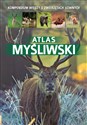 Atlas myśliwski - Piotr Gawin, Dorota Durbas-Nowak