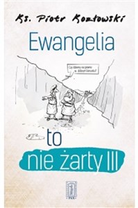 Ewangelia to nie żarty III Canada Bookstore