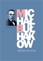 Rękopisy nie płoną - Michał Bułhakow