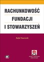 Rachunkowość fundacji i stowarzyszeń (z suplementem elektronicznym) polish usa