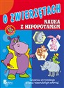O zwierzętach Nauka z hipopotamem wiek 5+ polish books in canada