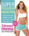 Super figura kompletny trening modelujący ciało pl online bookstore