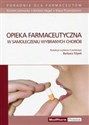 Opieka farmaceutyczna w samoleczeniu wybranych chorób Polish bookstore