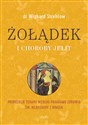 Żołądek i choroby jelit Propozycje terapii według programu zdrowia św. Hildegardy z Bingen Canada Bookstore