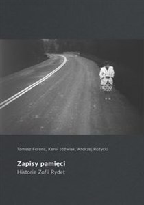 Zapisy pamięci Historie Zofii Rydet to buy in Canada