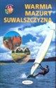 Warmia Mazury Suwalszczyzna - Piotr Skurzyński