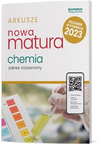 Nowa Matura 2023 Chemia Arkusze maturalne Zakres rozszerzony Szkoła ponadpodstawowa Polish bookstore