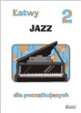 Łatwy jazz dla początkujących T.2  