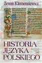 Historia języka polskiego - Zenon Klemensiewicz polish books in canada