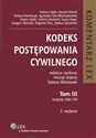 Kodeks postępowania cywilnego Tom 3  