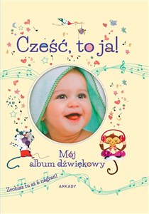 Cześć, to ja! Mój album dźwiękowy - Polish Bookstore USA