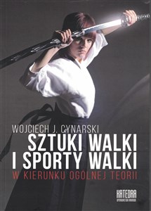 Sztuki walki i sporty walki W kierunku ogólnej teorii in polish